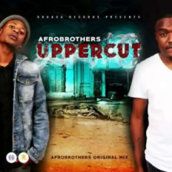 Afro Brothers - Uppercut